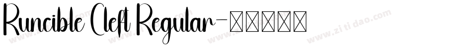 Runcible Cleft Regular字体转换